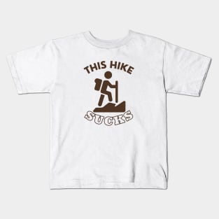 This Hike Sucks Kids T-Shirt